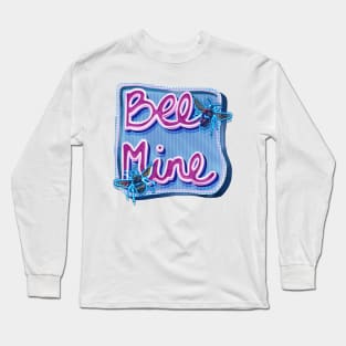 Bee Mine Long Sleeve T-Shirt